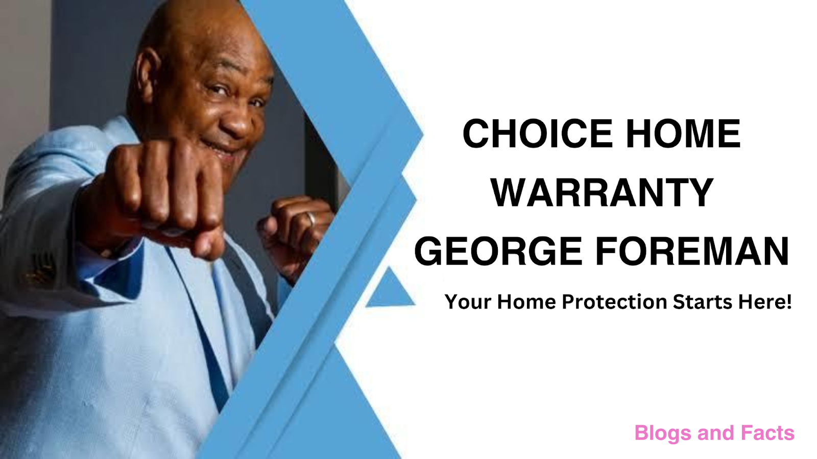 Choice home warranty George Foreman